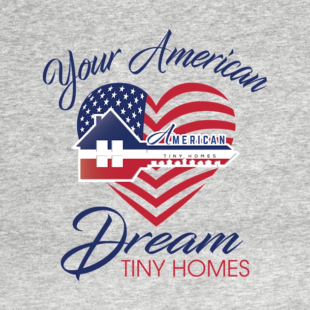 Your American Dream Tiny Homes Heart by American Tiny Homes